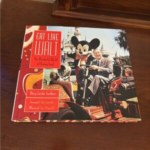 NWT Disney Editions Eat Like Walt: The
Wonderful World of Disney Food